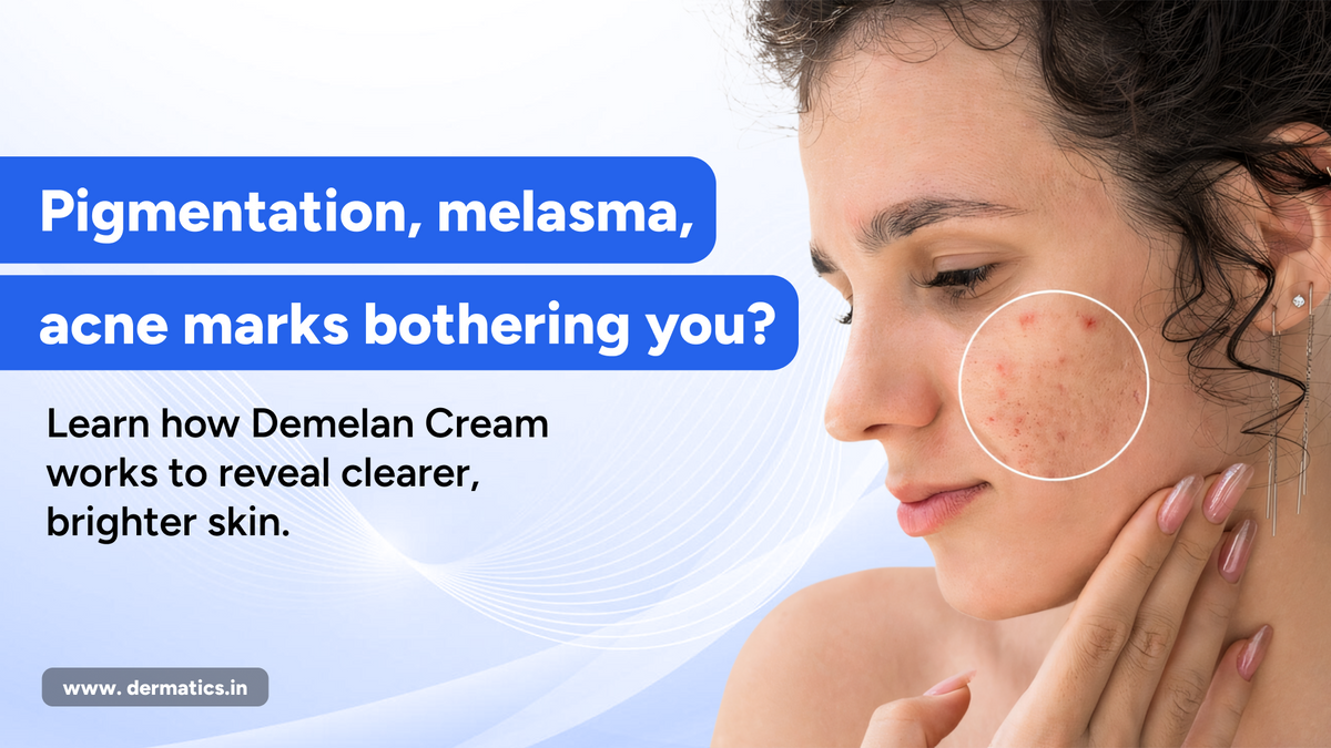 Demelan Cream for Pigmentation: Uses, Benefits, Ingredients & Side Effects